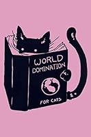 Algopix Similar Product 6 - WORLD DOMINATION FOR CATS Lined