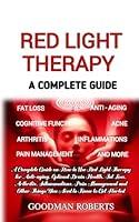 Algopix Similar Product 8 - Red Light Therapy A Complete Guide on