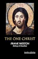 Algopix Similar Product 15 - The One Christ An Enquiry into the