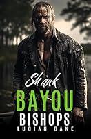 Algopix Similar Product 12 - Shank: Bayou Bishops Book 15