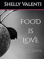 Algopix Similar Product 5 - FOOD is LOVE A story of love