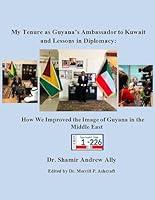 Algopix Similar Product 20 - My Tenure as Guyanas Ambassador in