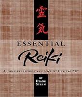 Algopix Similar Product 9 - Essential Reiki A Complete Guide to an