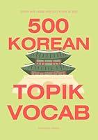 Algopix Similar Product 8 - 500 Korean Vocabulary for TOPIK A