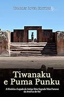 Algopix Similar Product 20 - Tiwanaku e Puma Punku A Histria e