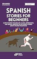 Algopix Similar Product 19 - Spanish Stories for Beginners Learn