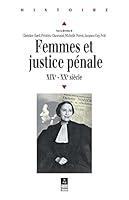 Algopix Similar Product 8 - Femmes et justice pnale XIXeXXe