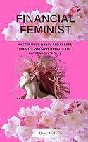 Algopix Similar Product 15 - FINANCIAL FEMINIST  Master Your Money