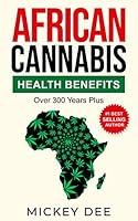 Algopix Similar Product 12 - African Cannabis Health Benefits Over