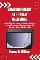 Algopix Similar Product 15 - SAMSUNG GALAXY A9 TABLET USER GUIDE 