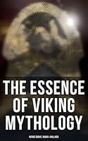 Algopix Similar Product 10 - The Essence of Viking Mythology Norse