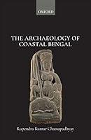 Algopix Similar Product 10 - The Archaeology of Coastal Bengal