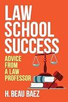 Algopix Similar Product 4 - Law School Success Advice from a Law