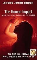 Algopix Similar Product 15 - THE HUMAN IMPACT  WHO WILL TAKE THE