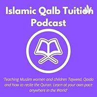 Algopix Similar Product 12 - Islamic Qalb Tuition Podcast  Teaching