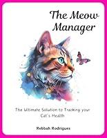 Algopix Similar Product 10 - The Meow Manager The Ultimate Solution