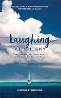 Algopix Similar Product 14 - Laughing at the Sky Wild Adventure