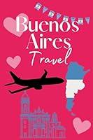 Algopix Similar Product 15 - Buenos Aires Travel notebook buenos