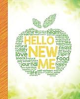 Algopix Similar Product 18 - Hello New Me A Daily Food and Exercise