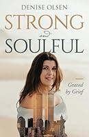 Algopix Similar Product 17 - Strong and Soulful: Graced by Grief