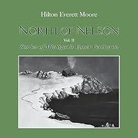 Algopix Similar Product 17 - North of Nelson Volume 2 Stories of