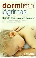 Algopix Similar Product 2 - Dormir sin lgrimas Dejarle llorar no