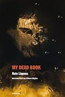 Algopix Similar Product 10 - My Dead Book