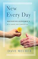 Algopix Similar Product 16 - New Every Day Navigating Alzheimers