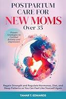 Algopix Similar Product 1 - Postpartum Care for New Moms Over 35