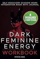 Algopix Similar Product 4 - Dark Feminine Energy Workbook Self