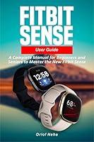 Algopix Similar Product 12 - Fitbit Sense User Guide A Complete