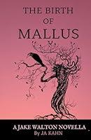 Algopix Similar Product 7 - The Birth of Mallus A Jake Walton