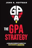 Algopix Similar Product 6 - The GPA Strategy A College Students