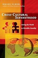 Algopix Similar Product 16 - CrossCultural Servanthood Serving the