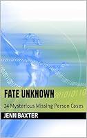 Algopix Similar Product 18 - Fate Unknown 24 Mysterious Missing