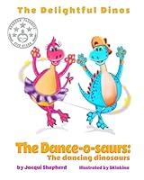 Algopix Similar Product 20 - The Dance-o-saurs: The dancing dinosaurs