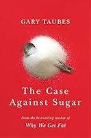 Algopix Similar Product 12 - The Case Against Sugar
