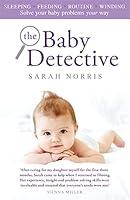 Algopix Similar Product 17 - The Baby Detective Solve your baby