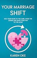 Algopix Similar Product 14 - Your Marriage Shift Kick Your Fears to
