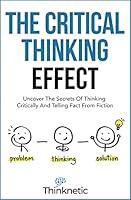 Algopix Similar Product 5 - The Critical Thinking Effect Uncover