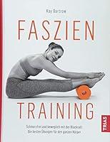 Algopix Similar Product 9 - Faszientraining Schmerzfrei und