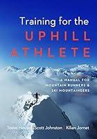 Algopix Similar Product 20 - Training for the Uphill Athlete A