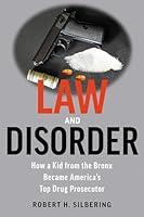 Algopix Similar Product 18 - Law and Disorder How a Kid from the