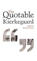 Algopix Similar Product 13 - The Quotable Kierkegaard