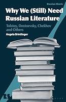 Algopix Similar Product 15 - Why We Need Russian Literature