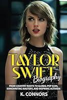 Algopix Similar Product 14 - Taylor Swift Biography From Country