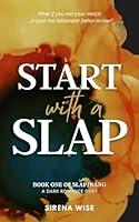 Algopix Similar Product 12 - Start With A Slap (SLAP/BANG Book 1)