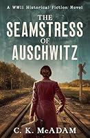 Algopix Similar Product 1 - The Seamstress of Auschwitz A WWII