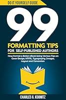 Algopix Similar Product 4 - 99 Formatting Tips for SelfPublished