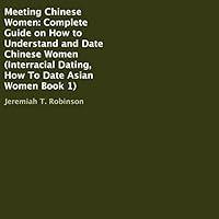 Algopix Similar Product 4 - Meeting Chinese Women Complete Guide